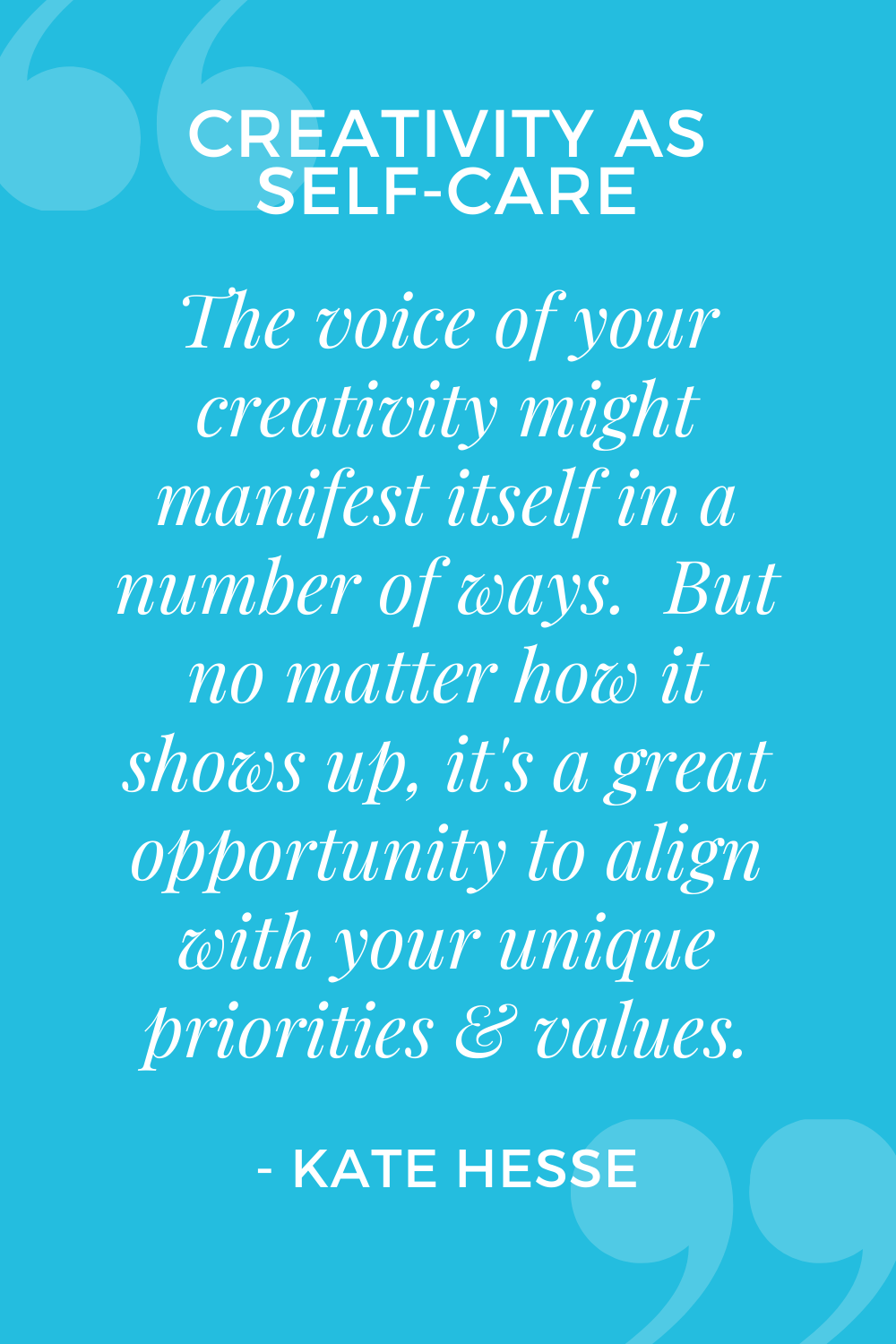 The voice of your creativity might manifest itself in a number of ways. But not matter how it shows up, it's a great opportunity to align with your unique priorities & values.