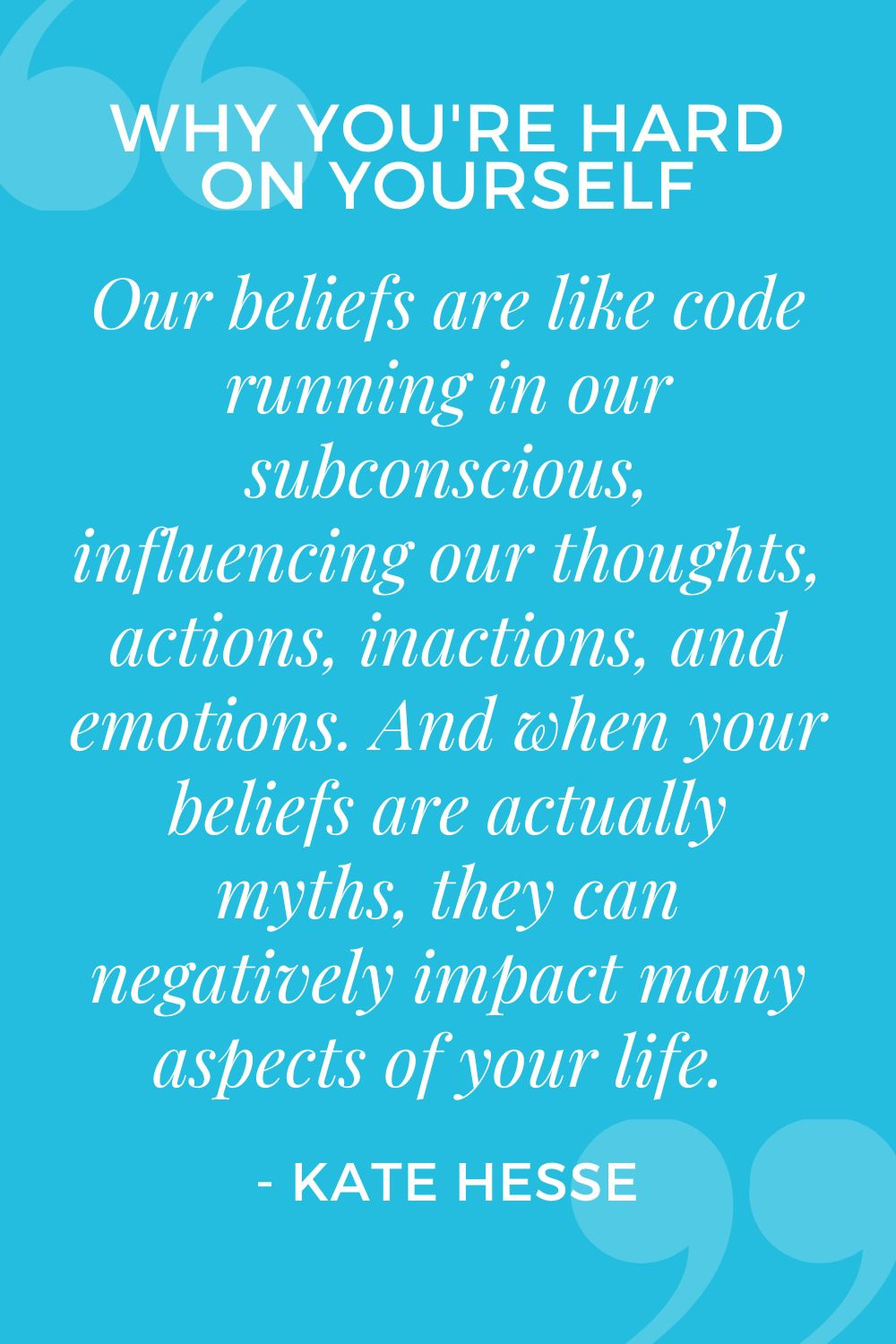 Our beliefs are like code running in our subconscious, influencing our thoughts, actions, inactions, and emotions. And when your beliefs are actually myths, they can negatively impact many aspects of your life.