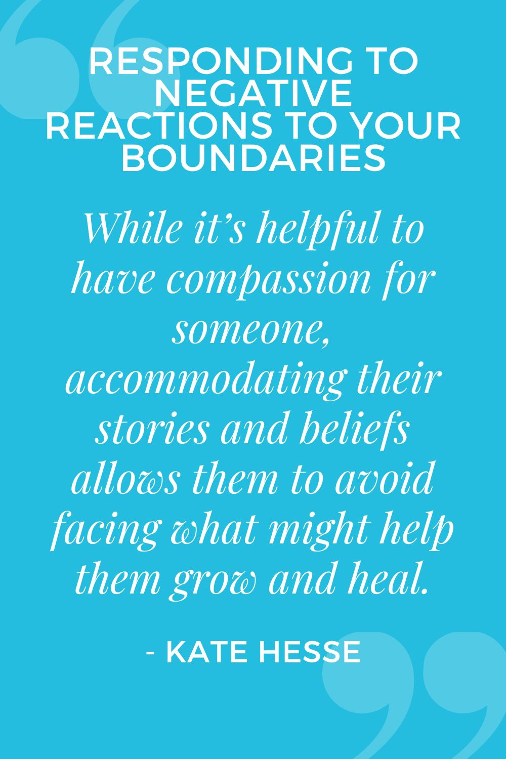 While it's helpful to have compassion for someone, accommodating their stories and beliefs allows them to avoid facing what might help them grow and heal.
