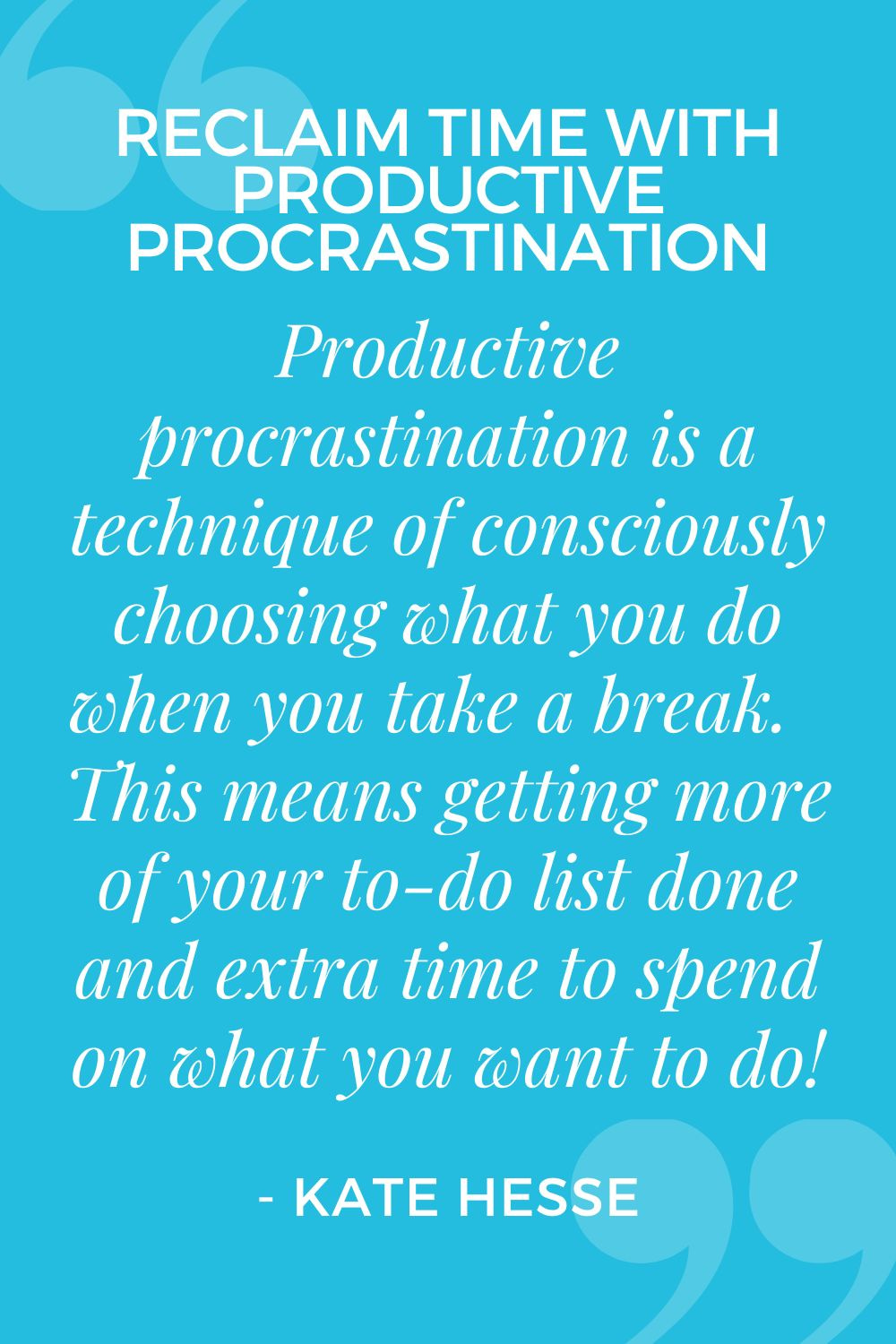 Productive procrastination is a technique of consciously choosing what you do when you take a break. This means getting more of your to-do list done and extra time to spend on what you want to do!